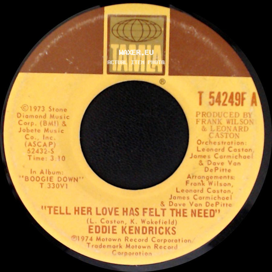 Eddie Kendricks - Tell Her Love Has Felt The Need / Loving You The Second Time Around side A