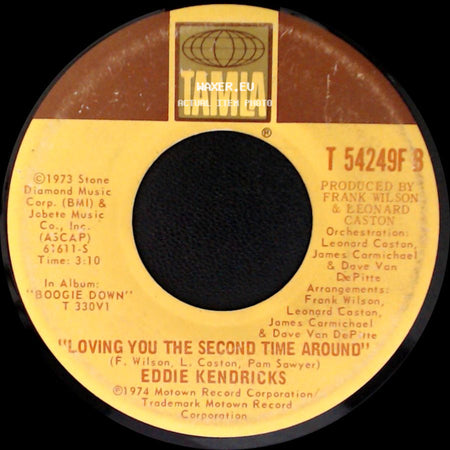 Eddie Kendricks - Tell Her Love Has Felt The Need / Loving You The Second Time Around side B