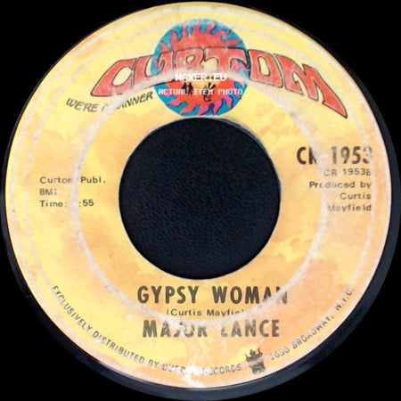 Major Lance - Gypsy Woman / Stay Away From Me (I Love You Too Much) side A
