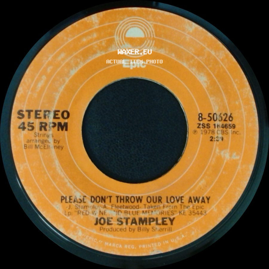 Joe Stampley - Please Don't Throw Our Love Away / Do You Ever Fool Around side A