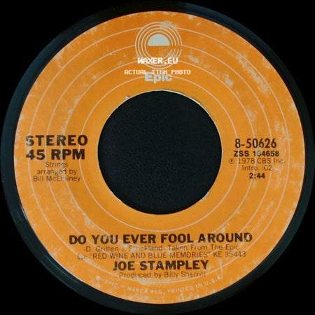 Joe Stampley - Please Don't Throw Our Love Away / Do You Ever Fool Around side B