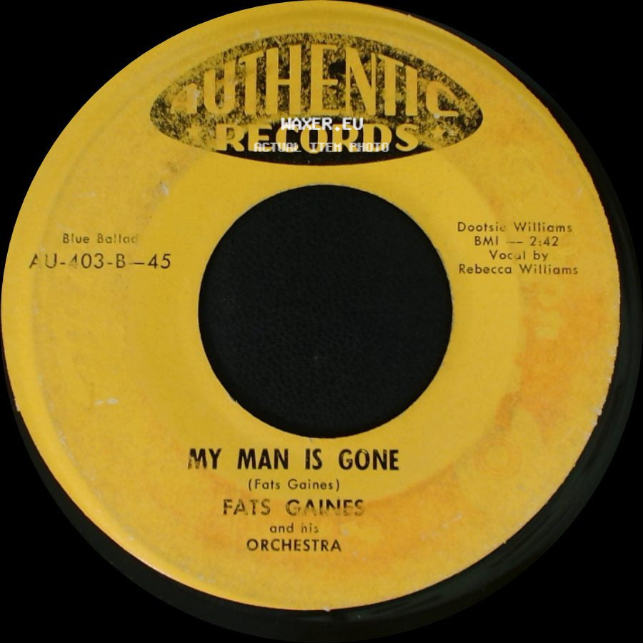 Fats Gaines And His Orchestra - My Man Is Gone / It's Tragic side A