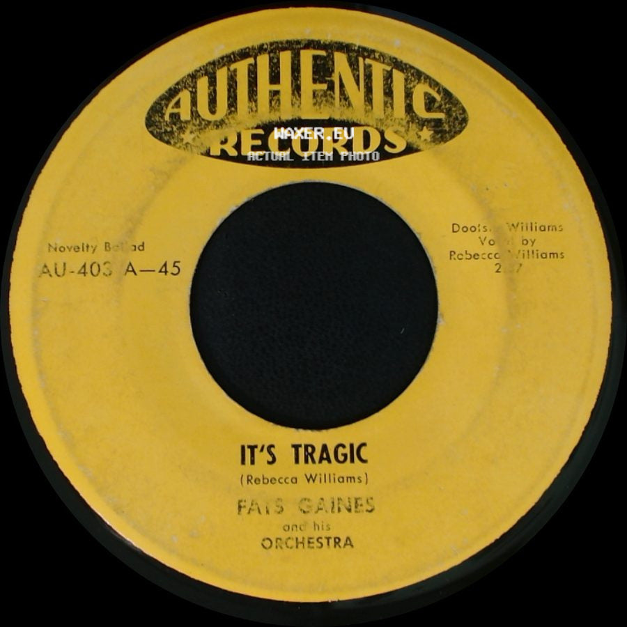 Fats Gaines And His Orchestra - My Man Is Gone / It's Tragic side B