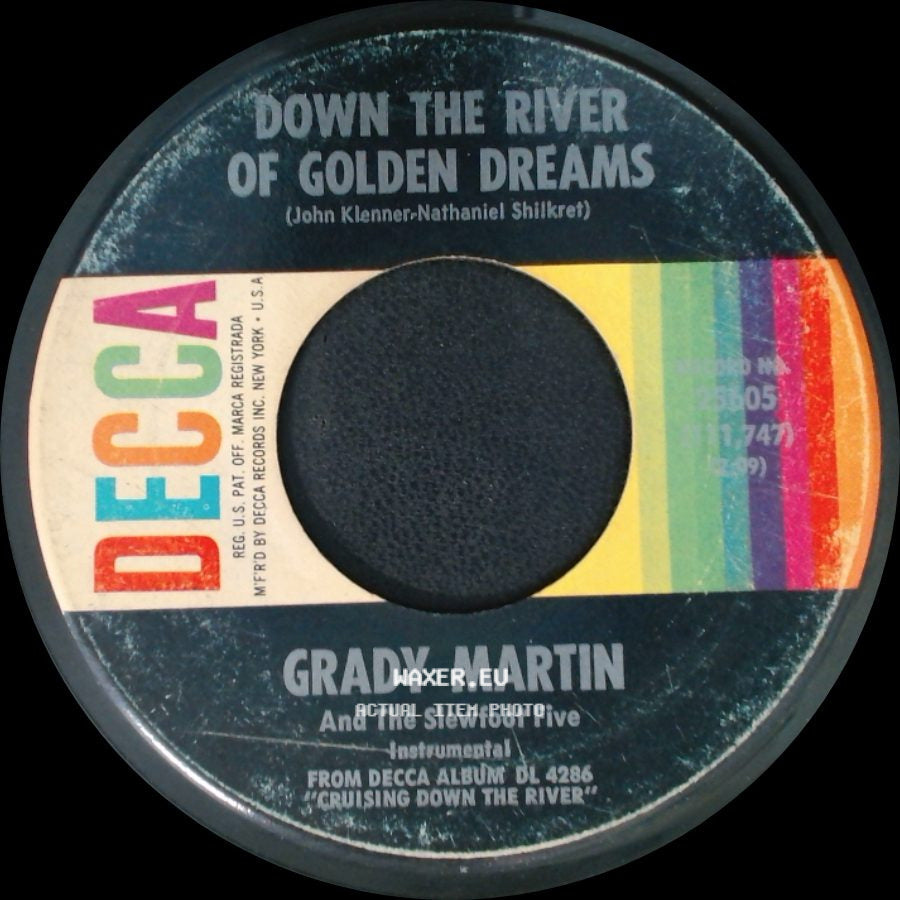 Grady Martin And The Slewfoot Five - Down The River Of Golden Dreams / Anytime side A