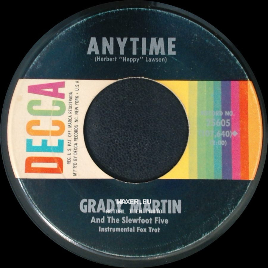 Grady Martin And The Slewfoot Five - Anytime / Down The River Of Golden Dreams side A