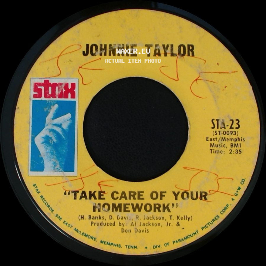 Johnnie Taylor - Hold On This Time / Take Care Of Your Homework side B