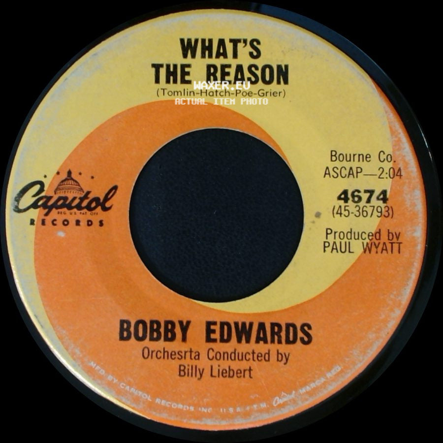 Bobby Edwards - What's The Reason / Walk Away Slowly side A