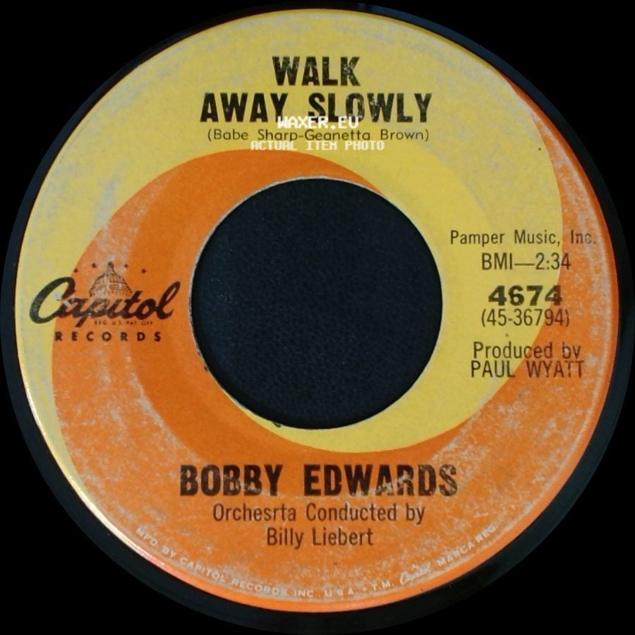 Bobby Edwards - What's The Reason / Walk Away Slowly side B