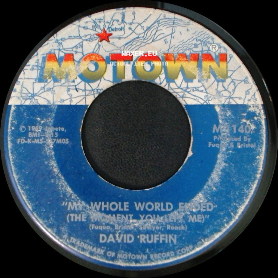 David Ruffin - My Whole World Ended (The Moment You Left Me) / I've Got To Find Myself A Brand New Baby side A