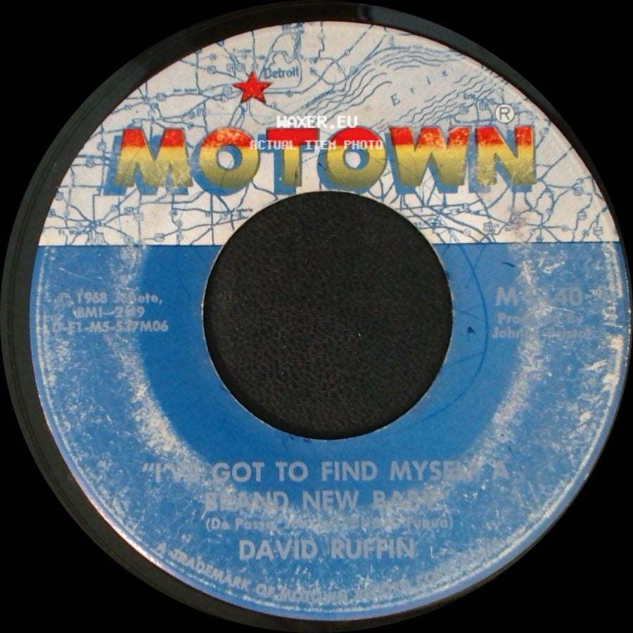 David Ruffin - My Whole World Ended (The Moment You Left Me) / I've Got To Find Myself A Brand New Baby side B