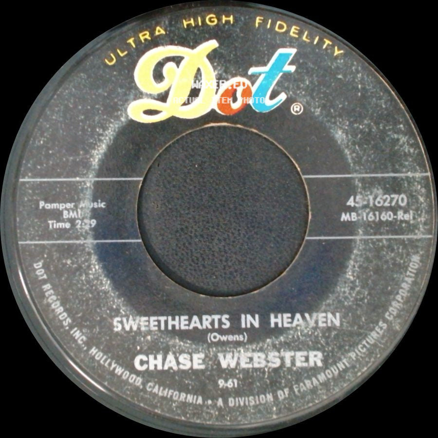 Chase Webster - Sweethearts In Heaven / Could This Be Magic side A