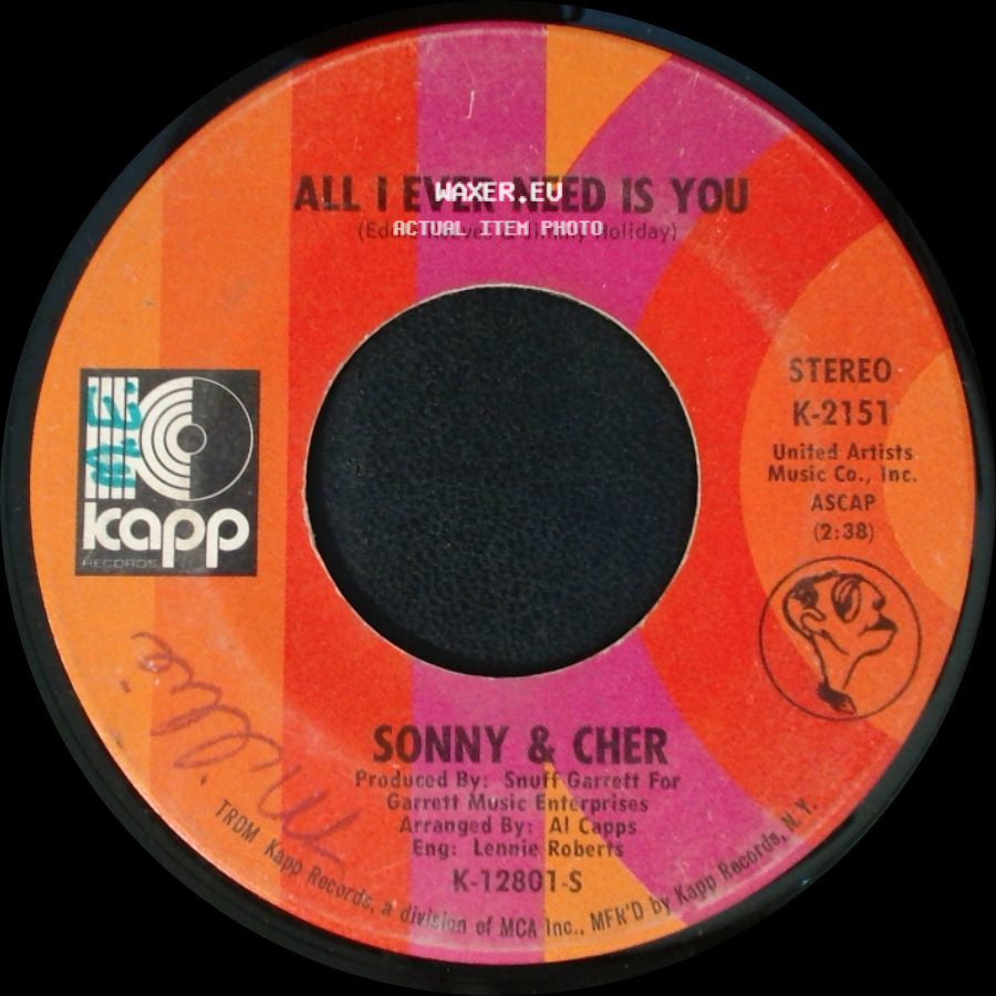 Sonny & Cher - All I Ever Need Is You / I Got You Babe side A