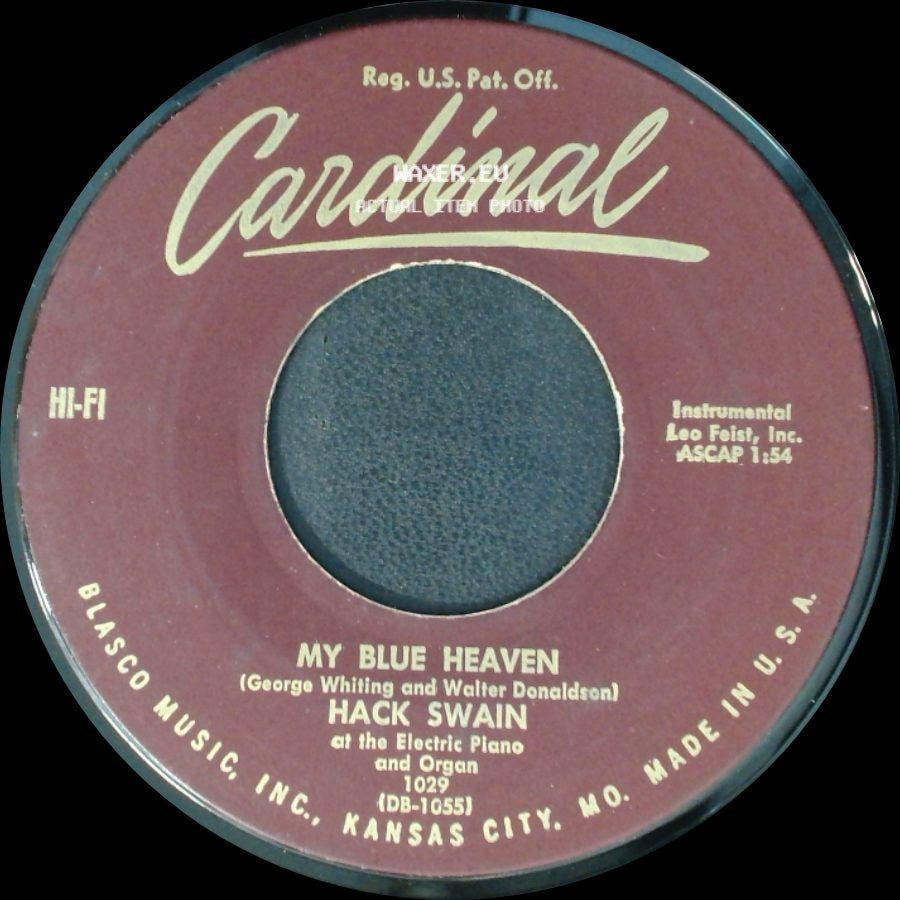 Hack Swain - My Blue Heaven / Nola side A