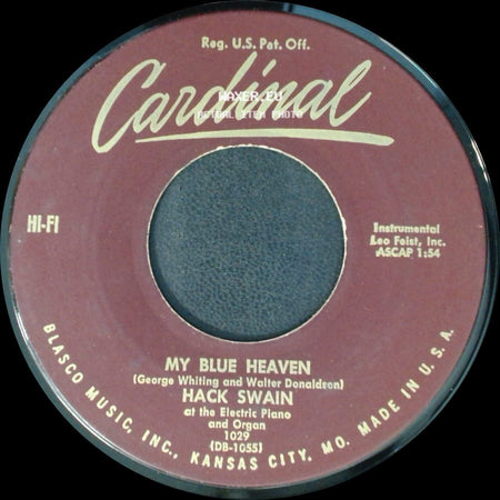 Hack Swain - My Blue Heaven / Nola side A