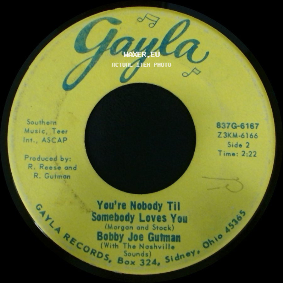 Bobby Joe Gutman - If I Never Get To Heaven / You're Nobody Til Somebody Loves You side B