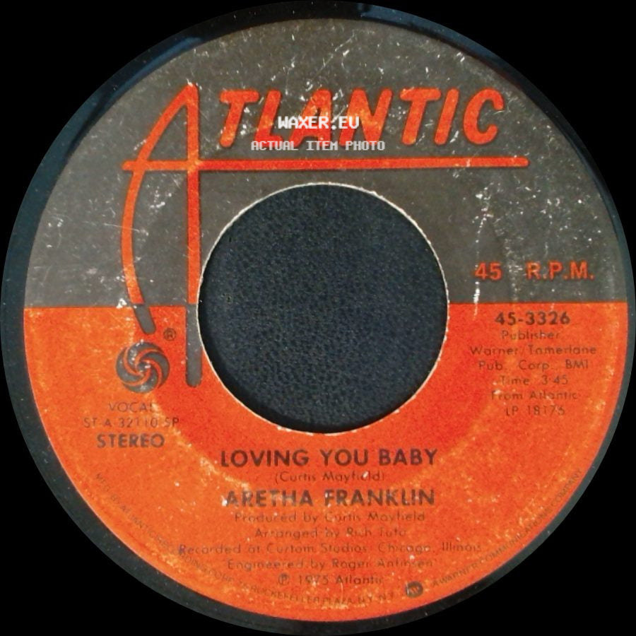 Aretha Franklin - Loving You Baby / Something He Can Feel side A