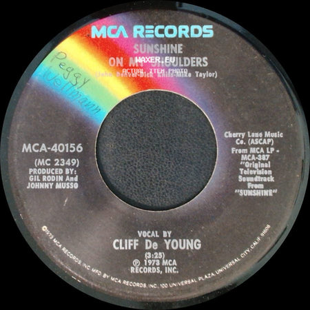 Cliff De Young With Bill Mumy & Corey Fischer / Sunshine - My Sweet Lady / On My Shoulders side B