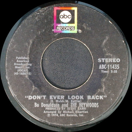 Bo Donaldson And The Heywoods - Billy, Don't Be A Hero / Don't Ever Look Back side B