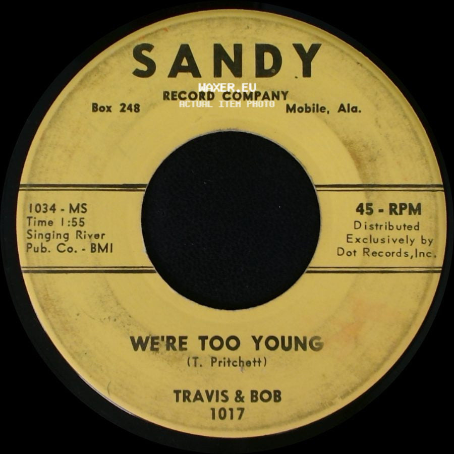 Travis & Bob - Tell Him No / We're Too Young side B