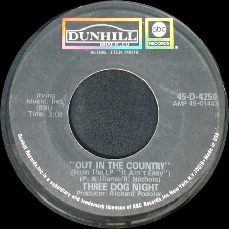 Three Dog Night - Good Time Living / Out In The Country side B