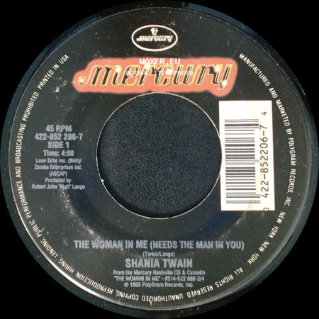 Shania Twain - The Woman In Me (Needs The Man In You) / Any Man Of Mine side A
