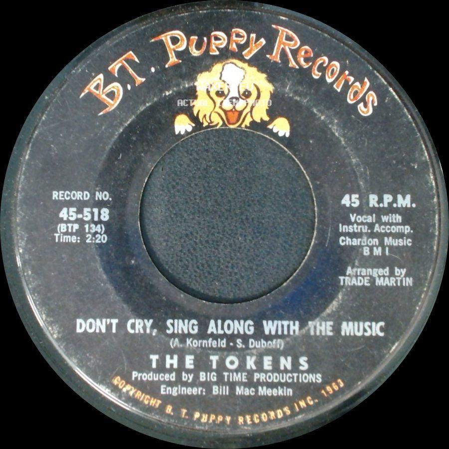 The Tokens - Don't Cry, Sing Along With The Music / I Hear Trumpets Blow side A