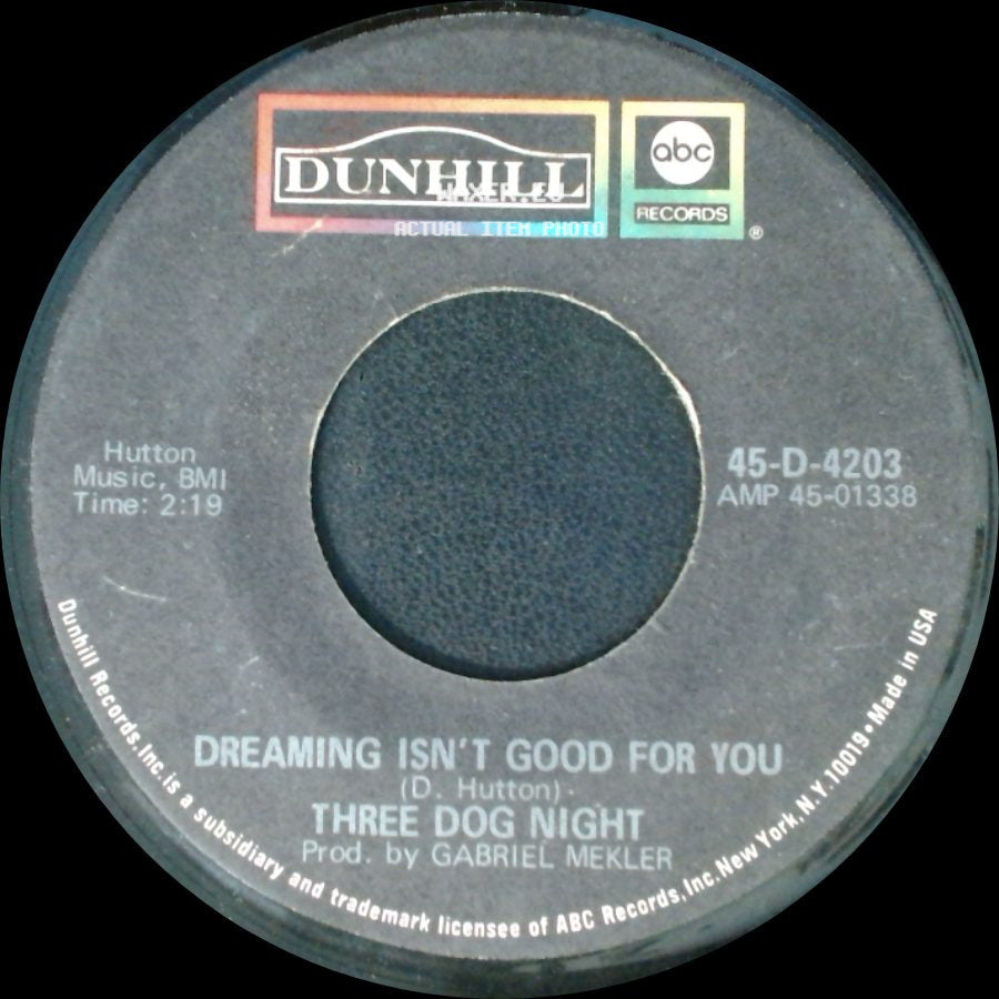 Three Dog Night - Easy To Be Hard / Dreaming Isn't Good For You side B