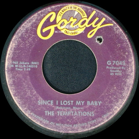 The Temptations - Since I Lost My Baby / You've Got To Earn It side A