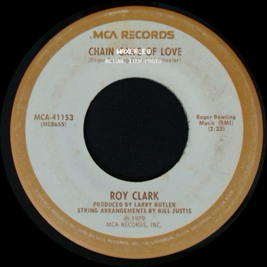 Roy Clark - Chain Gang Of Love / Why Don't We Go Somewhere And Love side A