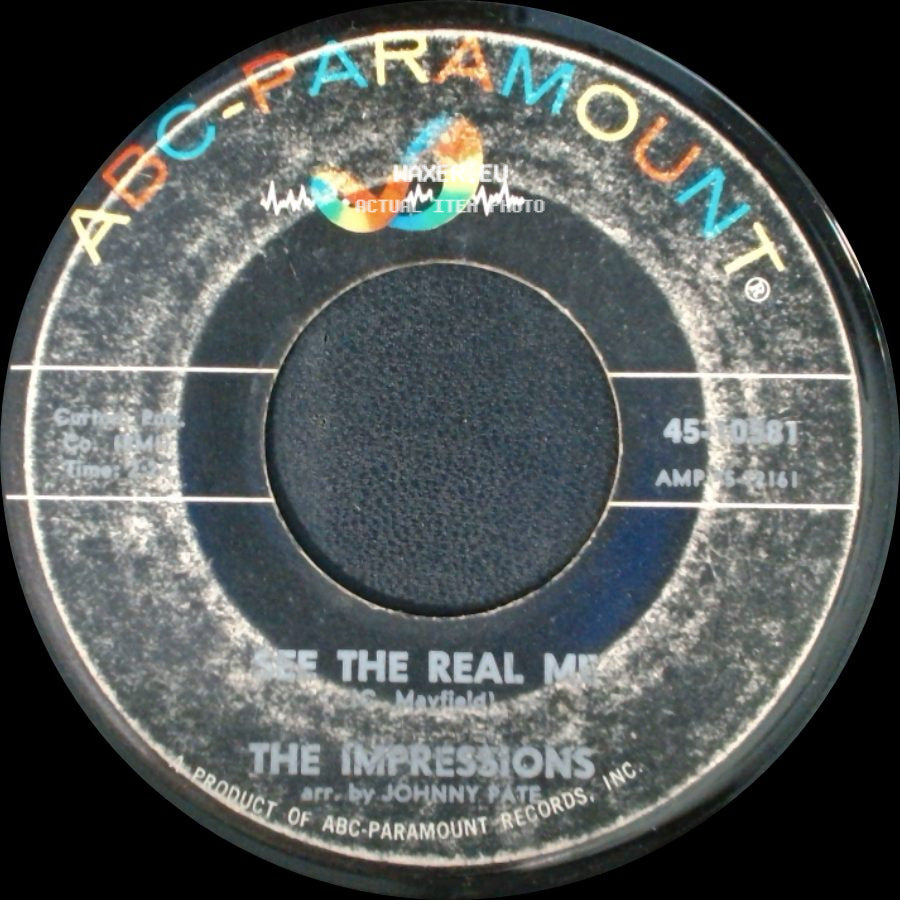 The Impressions - See The Real Me / You Must Believe Me side A