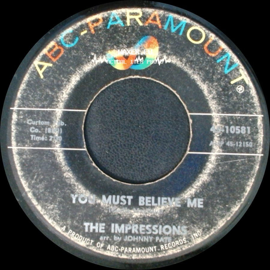 The Impressions - See The Real Me / You Must Believe Me side B