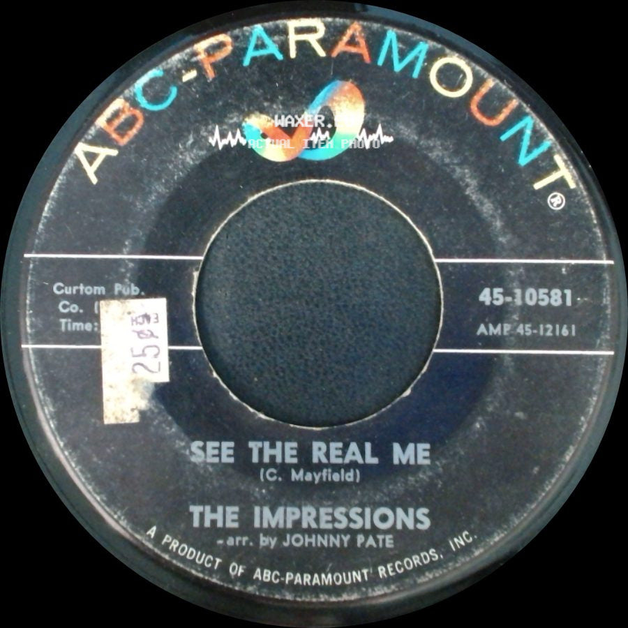 The Impressions - See The Real Me / You Must Believe Me side A
