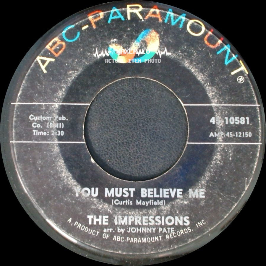 The Impressions - See The Real Me / You Must Believe Me side B