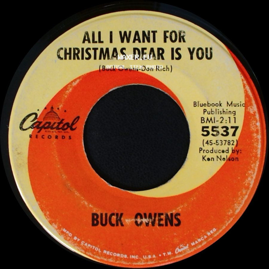 Buck Owens - All I Want For Christmas Dear Is You / Santa Looked A Lot Like Daddy side A