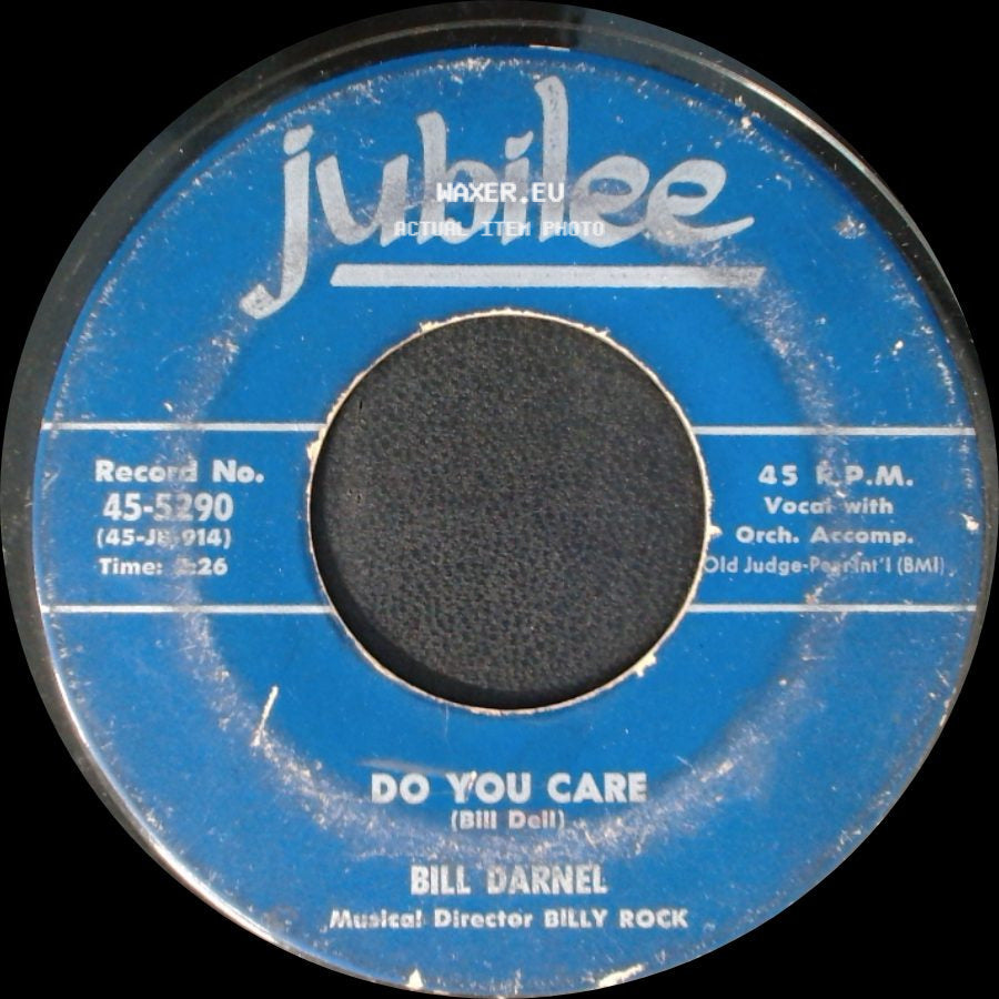 Bill Darnel - Do You Care / Rainbow side A