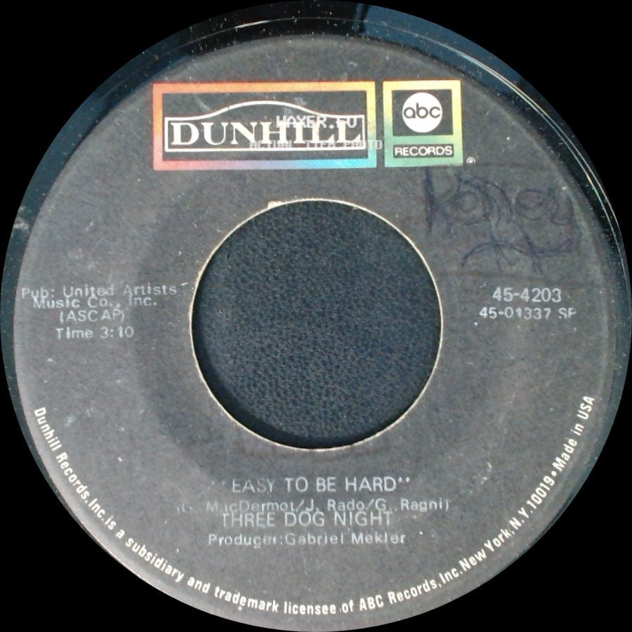 Three Dog Night - Easy To Be Hard / Dreaming Isn't Good For You side A