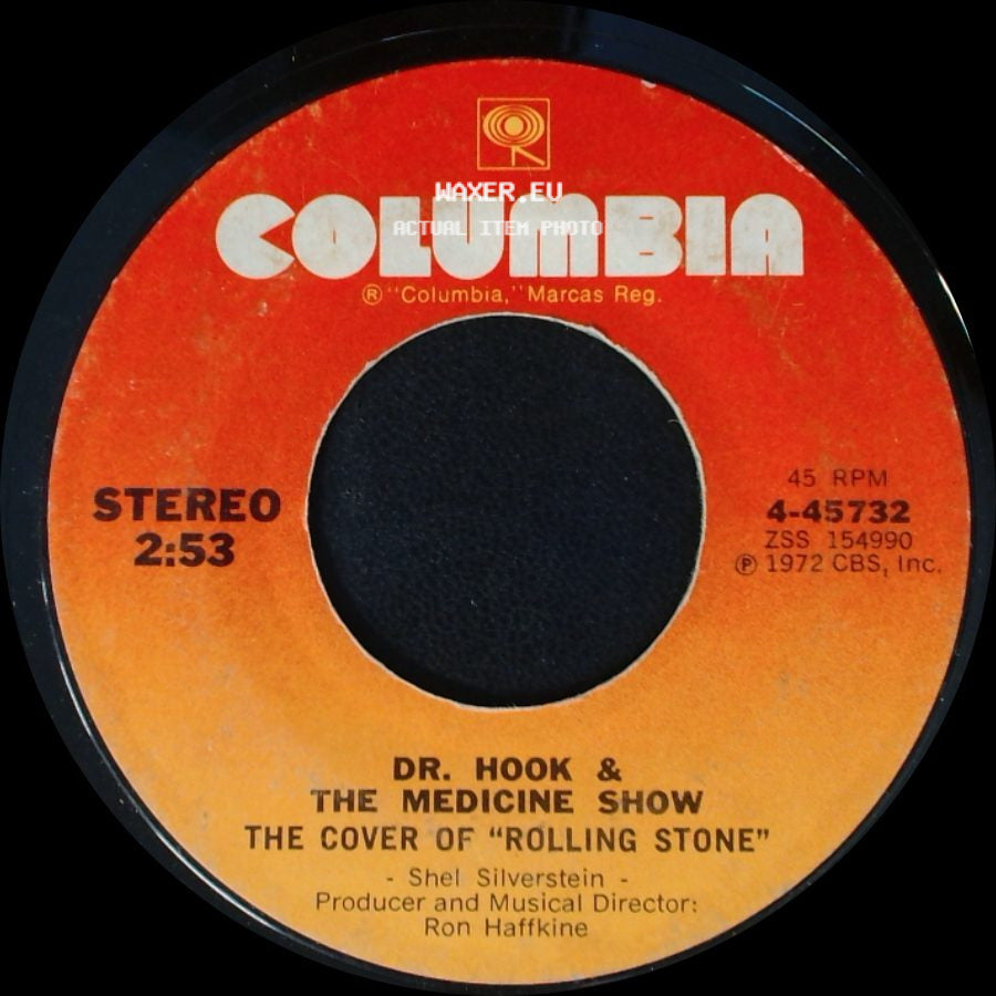 Dr. Hook & The Medicine Show - Queen Of The Silver Dollar / The Cover Of "Rolling Stone" side B