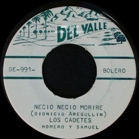 Los Cadetes - Necio Necio Morire / Por Ser Tan Pobre side A