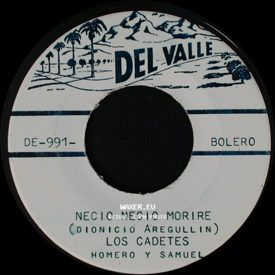 Los Cadetes - Por Ser Tan Pobre / Necio Necio Morire side B