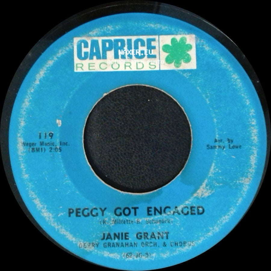 Janie Grant - Peggy Got Engaged / Two Is Company And Three's A Crowd side A