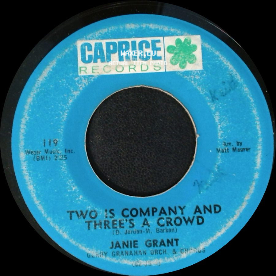 Janie Grant - Peggy Got Engaged / Two Is Company And Three's A Crowd side B