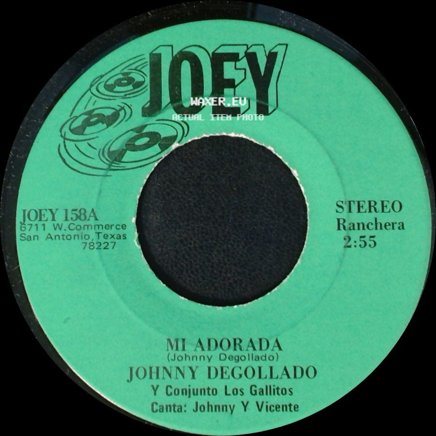 Johnny Degollado Y Conjunto Los Gallitos / Johnny Degollado - Tu Eres Maravillosa / Mi Adorada side B