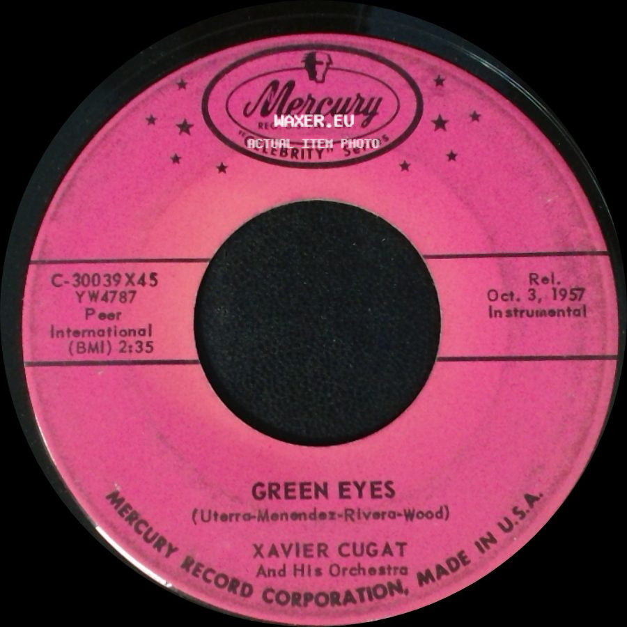Xavier Cugat And His Orchestra - Walter Winchell Rhumba / Green Eyes side B
