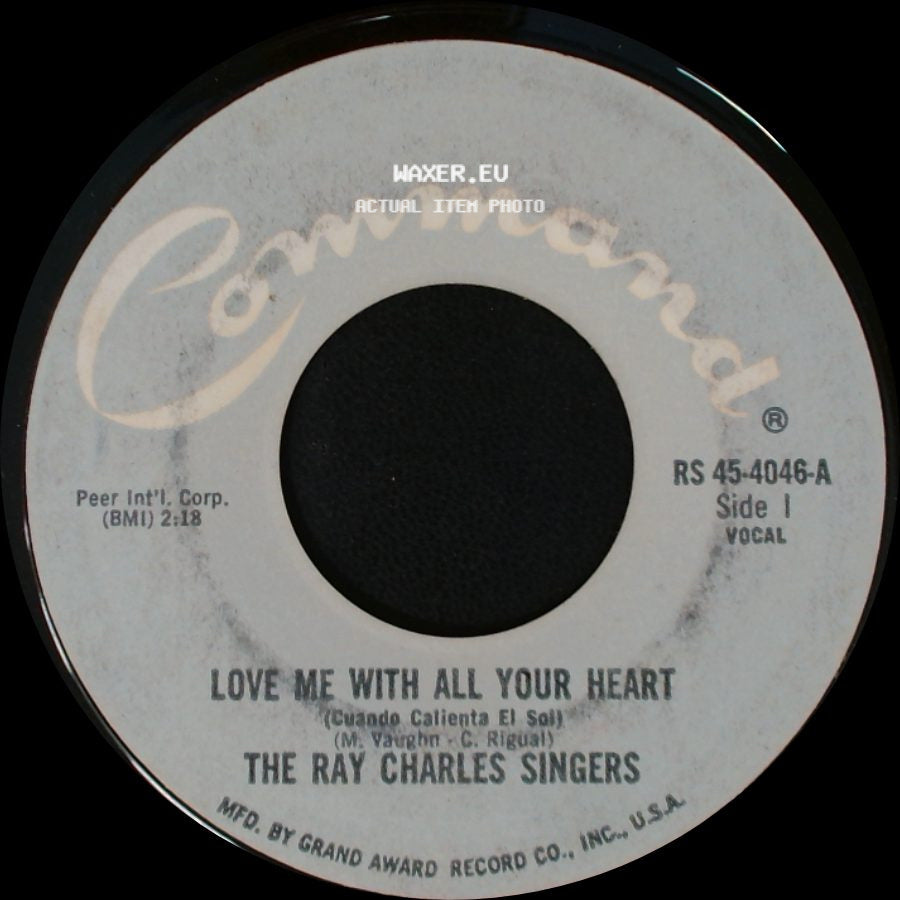 The Ray Charles Singers - Love Me With All Your Heart / Sweet Little Mountain Bird side A