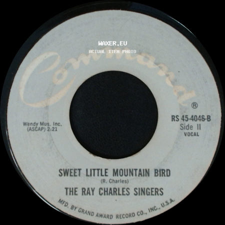 The Ray Charles Singers - Love Me With All Your Heart / Sweet Little Mountain Bird side B