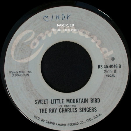 The Ray Charles Singers - Love Me With All Your Heart (Cuando Calienta El Sol) / Sweet Little Mountain Bird side B