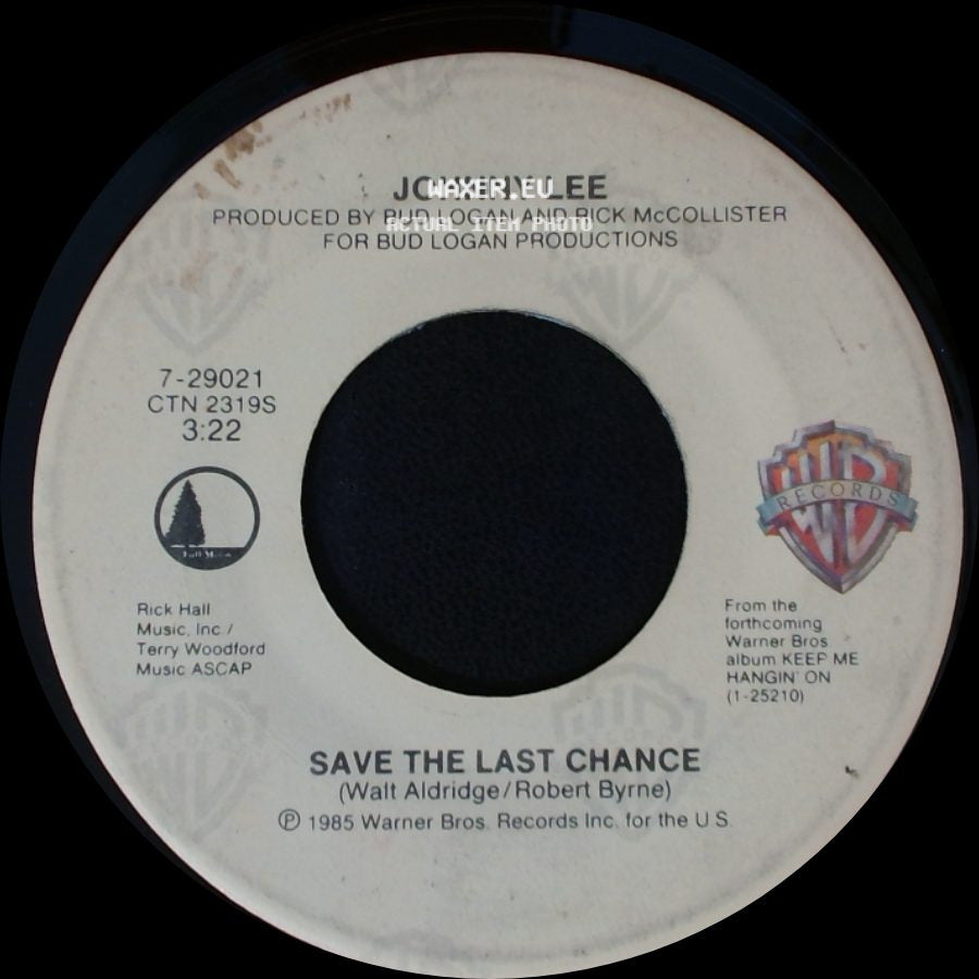 Johnny Lee - It Ain't The Leaving / Save The Last Chance side B