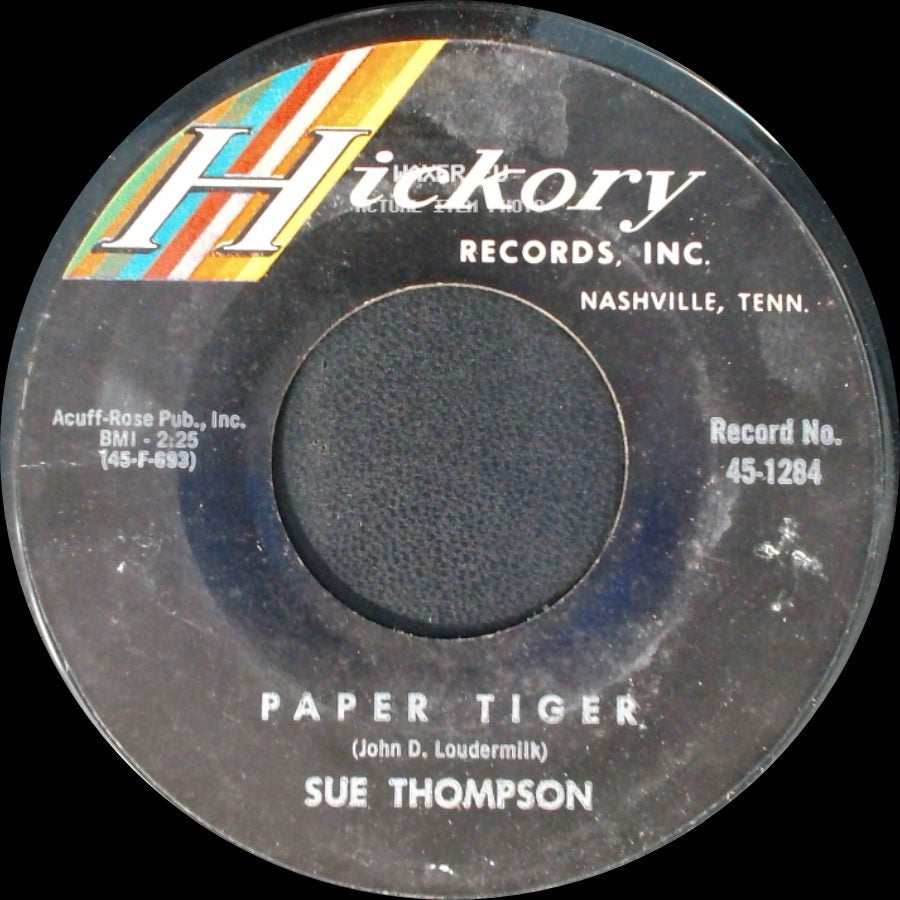 Sue Thompson - Mama, Don't Cry At My Wedding / Paper Tiger side B