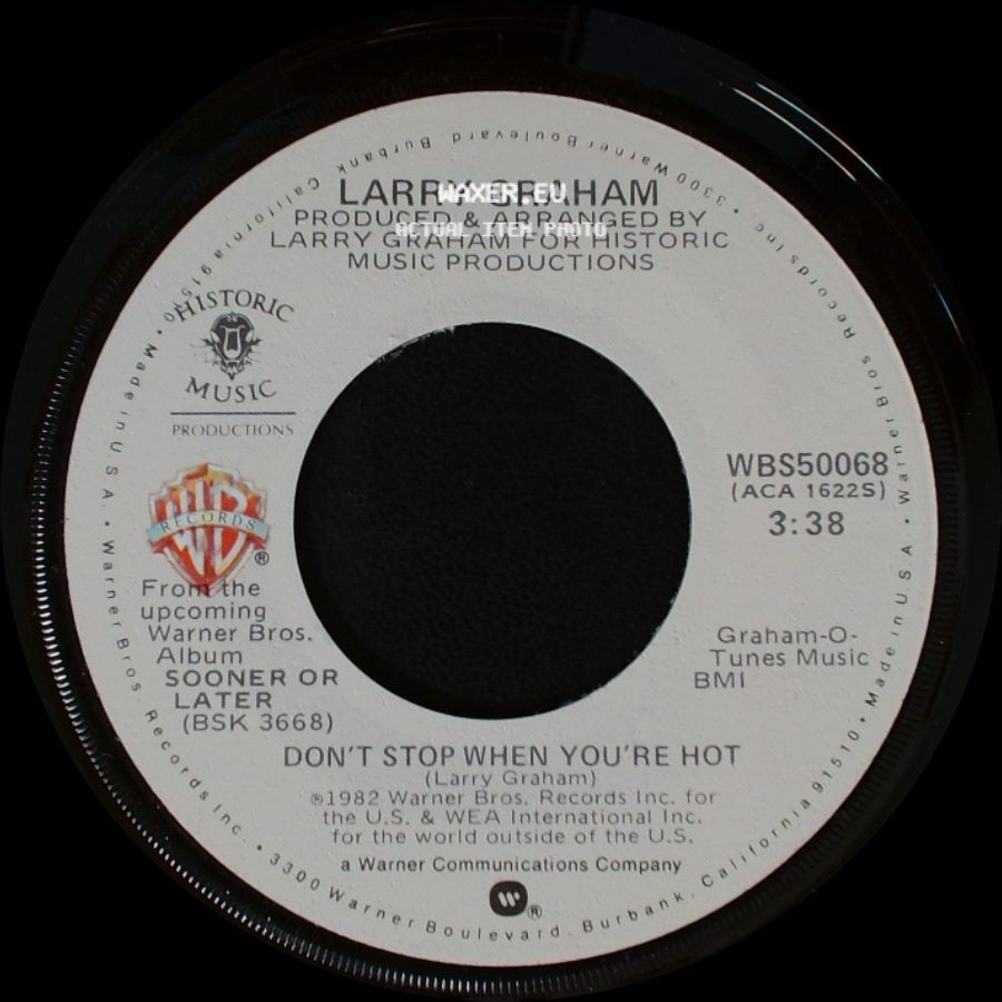 Larry Graham - I Love Loving You / Don't Stop When You're Hot side B