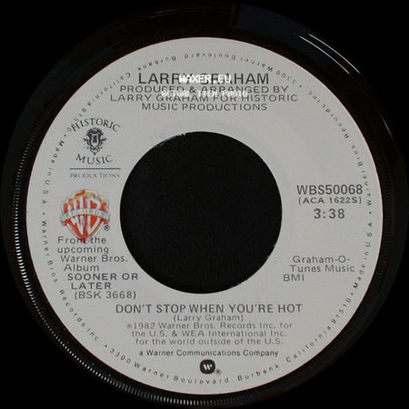 Larry Graham - I Love Loving You / Don't Stop When You're Hot side B
